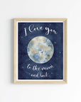 I Love You to the Moon and Back Art Print